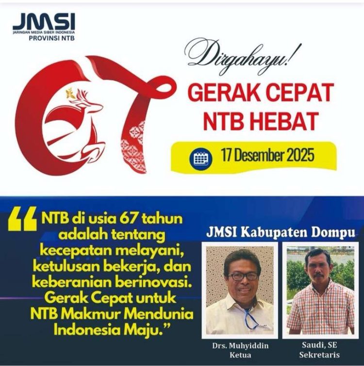 Pengurus JMSI Kabupaten Dompu Menyampaikan Selamat HUT NTB yang ke 67 tahun 2025